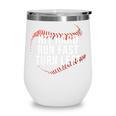 Hit Hard Run Fast Turn Left Baseball Player & Fan Premium Tri-Blend Wine Tumbler
