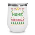 I’Ll Be Home For Christmas Baseball Ugly Sweater Wine Tumbler I’Ll Be Home For Christmas Baseball Ugly Sweater Wine Tumbler