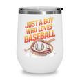 Just A Boy Who Loves Baseball Player Kids Wine Tumbler Just A Boy Who Loves Baseball Player Kids Wine Tumbler