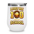 I Just Hit 100 Days Of School Baseball Boys Kids 100th Day Wine Tumbler