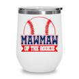 Mawmaw Rookie Of Year 1st Birthday Baseball Theme Matching Wine Tumbler Mawmaw Rookie Of Year 1st Birthday Baseball Theme Matching Wine Tumbler