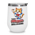 Take Meowt To The Ball Game Tee Slugger Cat Baseball Wine Tumbler Take Meowt To The Ball Game Tee Slugger Cat Baseball Wine Tumbler