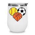 Mom Sports Heart Soccer Basketball Baseball Softball Wine Tumbler Mom Sports Heart Soccer Basketball Baseball Softball Wine Tumbler