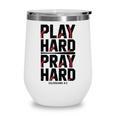 Play Hard Pray Hard Youth Boy Christian Baseball Jesus Wine Tumbler