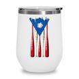Puerto Rican Baseball Bats Puerto Rico Flag Pride BéIsbol Wine Tumbler Puerto Rican Baseball Bats Puerto Rico Flag Pride BéIsbol Wine Tumbler