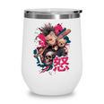 Punk Girl With Anger Kanji And Baseball Bat Wine Tumbler Punk Girl With Anger Kanji And Baseball Bat Wine Tumbler