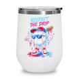 Respect The Drip Baseball Bat Sunglasses Mascot Wine Tumbler