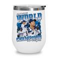 Shohei Ohtani 2025 Los Angeles Baseball Champions MLBPA Wine Tumbler Shohei Ohtani 2025 Los Angeles Baseball Champions MLBPA Wine Tumbler