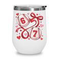 Six Seven Baseball Lover Sports Red Heart Bow Valentine Girl Wine Tumbler