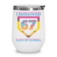 I Survived 67 Days Of School Baseball Trend For Boys Girls Wine Tumbler