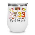 I Survived 6733 Days Baseball Football Softball 3rd Grade Wine Tumbler I Survived 6733 Days Baseball Football Softball 3rd Grade Wine Tumbler