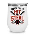 I Teach Kids To Hit And Steal Baseball Softball Coach Premium Tri-Blend Wine Tumbler
