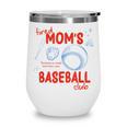 Tired Baseball Mom Club Baseball Mama Mother's Day Wine Tumbler Tired Baseball Mom Club Baseball Mama Mother's Day Wine Tumbler