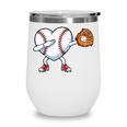Valentines Day Baseball Ball Heart Dab Boys Kids Men Wine Tumbler Valentines Day Baseball Ball Heart Dab Boys Kids Men Wine Tumbler