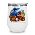 Women's Father Son Baseball Father's Day Wine Tumbler Women's Father Son Baseball Father's Day Wine Tumbler