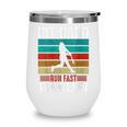 Women's Retro Hit Hard Run Fast Turn Left Baseball Lover Wine Tumbler Women's Retro Hit Hard Run Fast Turn Left Baseball Lover Wine Tumbler