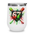 Xmas Baseball Six Seven 67 Meme Ice Cream Drip Men Women Wine Tumbler Xmas Baseball Six Seven 67 Meme Ice Cream Drip Men Women Wine Tumbler