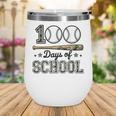 100 Days Of School Baseball Camo Boys School Teacher Wine Tumbler 100 Days Of School Baseball Camo Boys School Teacher Wine Tumbler