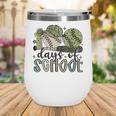 100 Days Of School Baseball Camo Cap Kids Boys 100th Day Wine Tumbler 100 Days Of School Baseball Camo Cap Kids Boys 100th Day Wine Tumbler