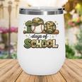 100 Days Of School Baseball Camo School Teacher Boy Wine Tumbler 100 Days Of School Baseball Camo School Teacher Boy Wine Tumbler