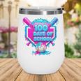 100 Days Of School Baseball Drip 100 Days For Boys And Kids Wine Tumbler 100 Days Of School Baseball Drip 100 Days For Boys And Kids Wine Tumbler