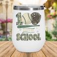 100 Days Of School Teacher Camo Baseball Boys Toddler Kids Wine Tumbler 100 Days Of School Teacher Camo Baseball Boys Toddler Kids Wine Tumbler
