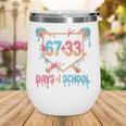 67 33 Days Of School Baseball Drip 100 Days Of School Wine Tumbler