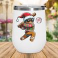 67 Gingerbread Man Playing Baseball Christmas 6 7 Meme Wine Tumbler 67 Gingerbread Man Playing Baseball Christmas 6 7 Meme Wine Tumbler