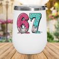 67 Ice Cream Drip Baseball Gen Alpha Slang Six Seven Meme Wine Tumbler 67 Ice Cream Drip Baseball Gen Alpha Slang Six Seven Meme Wine Tumbler