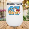 67 Ice Cream Drip Six Seven Baseball Drip 67 Boys Meme Wine Tumbler