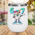 67 Meme Six Seven Meme Baseball Dapping Ice Cream Drip Wine Tumbler 67 Meme Six Seven Meme Baseball Dapping Ice Cream Drip Wine Tumbler