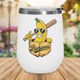 Banana Baseball Fruit Wine Tumbler Banana Baseball Fruit Wine Tumbler