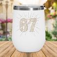 Baseball 67 Six Seven Meme Number Wine Tumbler