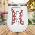 Baseball Alphabet Monogram Initial Letter R Wine Tumbler Baseball Alphabet Monogram Initial Letter R Wine Tumbler