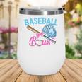 Baseball Or Bows Brother Loves You Gender Reveal Boy Or Girl Wine Tumbler