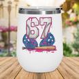 Baseball Drip 67 Meme Six Seven 6-7 Gen Alpha Slang Wine Tumbler Baseball Drip 67 Meme Six Seven 6-7 Gen Alpha Slang Wine Tumbler