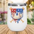 Baseball Drip American Flag Home Plate 4th Of July Patriotic Wine Tumbler Baseball Drip American Flag Home Plate 4th Of July Patriotic Wine Tumbler