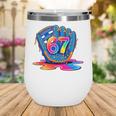 Baseball Drip Ice Cream 67 Lifestyle 101 Wine Tumbler Baseball Drip Ice Cream 67 Lifestyle 101 Wine Tumbler