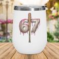 Baseball Drip Number 67 Sports Player Six Seven Meme Fan Wine Tumbler Baseball Drip Number 67 Sports Player Six Seven Meme Fan Wine Tumbler