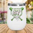 Baseball Ice Cream Drip Number 67 Player 67th Birthday Kids Wine Tumbler Baseball Ice Cream Drip Number 67 Player 67th Birthday Kids Wine Tumbler