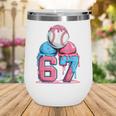 Baseball Ice Cream Drip Six Seven Gen Alpha Meme 67 Wine Tumbler