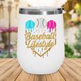 Baseball Lifestyle Baseball Drip Icecream Wine Tumbler Baseball Lifestyle Baseball Drip Icecream Wine Tumbler