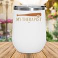 Baseball Tee My Therapist Bat Men Women Kids Wine Tumbler Baseball Tee My Therapist Bat Men Women Kids Wine Tumbler