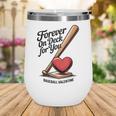 Baseball Valentine Forever On Deck For You Tee Wine Tumbler Baseball Valentine Forever On Deck For You Tee Wine Tumbler