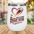 Baseball Valentine Love Is Our Home Run Apparel Wine Tumbler Baseball Valentine Love Is Our Home Run Apparel Wine Tumbler