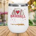 Baseball Is My Valentine Valentines Day Men Boys Kids Teen Wine Tumbler Baseball Is My Valentine Valentines Day Men Boys Kids Teen Wine Tumbler