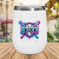Bruh It's My 67 33 Days Of School Baseball 100 Days Smarter Wine Tumbler Bruh It's My 67 33 Days Of School Baseball 100 Days Smarter Wine Tumbler