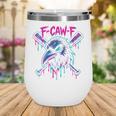 Cool Baseball F Caw F Crow Fcawf Raven Fawk Off Bird Wine Tumbler Cool Baseball F Caw F Crow Fcawf Raven Fawk Off Bird Wine Tumbler