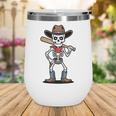 Cowboy Skeleton Baseball Halloween Graphic Wine Tumbler Cowboy Skeleton Baseball Halloween Graphic Wine Tumbler