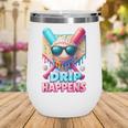 Drip Happens Baseball Ice Cream Bat And Ball With Sunglasses Wine Tumbler Drip Happens Baseball Ice Cream Bat And Ball With Sunglasses Wine Tumbler